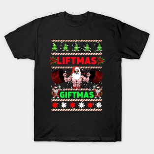 Santa Liftmas Giftmas T-Shirt